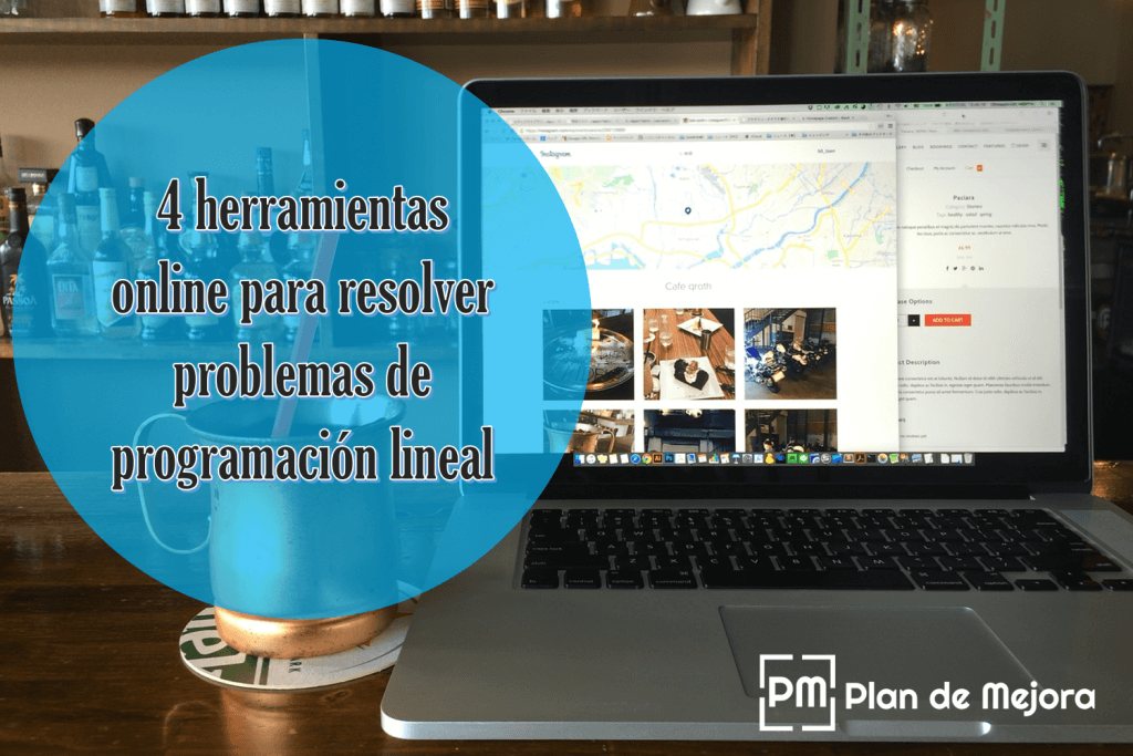 4 herramientas online para resolver problemas de programación lineal